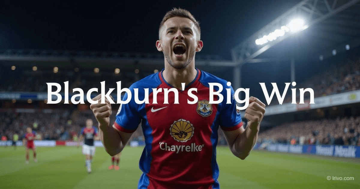 Blackburn Rovers: Klíčové vítězství pro záchranu v Championship
